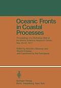Oceanic Fronts in Coastal Processes: Proceedings of a Workshop Held at the Marine Sciences Research Center, May 25-27, 1977