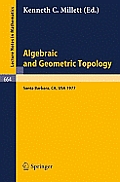 Algebraic and Geometric Topology: Proceedings of a Symposium Held at Santa Barbara in Honor of Raymond L. Wilder, July 25 - 29, 1977