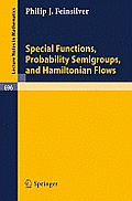Special Functions, Probability Semigroups, and Hamiltonian Flows