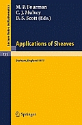 Applications of Sheaves: Proceedings of the Research Symposium on Applications of Sheaf Theory to Logic, Algebra and Analysis, Durham, July 9-2