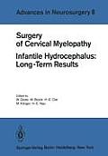 Surgery of Cervical Myelopathy: Infantile Hydrocephalus: Long-Term Results