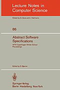 Abstract Software Specifications: 1979 Copenhagen Winter School, January 22 - February 2, 1979. Proceedings