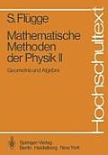 Mathematische Methoden Der Physik II: Geometrie Und Algebra
