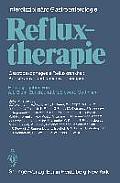 Refluxtherapie: Gastrooesophageale Refluxkrankheit: Konservative Und Operative Therapie