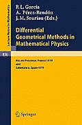 Differential Geometrical Methods in Mathematical Physics: Proceedings of the Conference Held at Aix-En-Provence, September 3-7, 1979 and Salamanca, Se