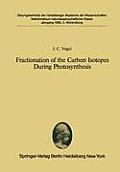 Fractionation of the Carbon Isotopes During Photosynthesis: Submitted to the Session of 19 April, 1980