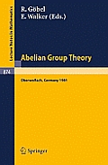 Abelian Group Theory: Proceedings of the Oberwolfach Conference, January 12-17, 1981