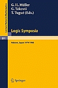 Logic Symposia, Hakone, 1979, 1980: Proceedings of Conferences Held in Hakone, Japan, March 21-24, 1979 and February 4-7, 1980