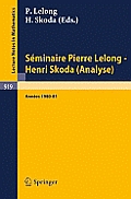 S?minaire Pierre Lelong - Henri Skoda (Analyse) Ann?es 1980/81.: Et Colloque de Wimereux, Mai 1981, Les Fonctions Plurisousharmoniques En Dimension Fi