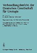 Verhandlungsbericht Der Deutschen Gesellschaft F?r Urologie: 33. Tagung 21. Bis 24. Oktober 1981, K?ln