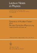 Dynamics of Nuclear Fission and Related Collective Phenomena: Proceedings of the International Symposium on Nuclear Fission and Related Collective Ph