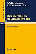 Stability Problems for Stochastic Models: Proceedings of the 6th International Seminar Held in Moscow, Ussr, April 1982