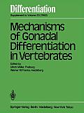 Mechanisms of Gonadal Differentiation in Vertebrates: Contributions of an Embo-Workshop Held in Freiburg, November 5-8, 1982