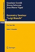 Geometry Seminar Luigi Bianchi: Lectures Given at the Scuola Normale Superiore, 1982