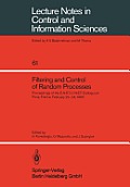 Filtering and Control of Random Processes: Proceedings of the E.N.S.T.-C.N.E.T. Colloquium Paris, France, February 23-24, 1983