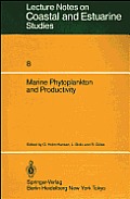 Marine Phytoplankton and Productivity: Proceedings of the Invited Lectures to a Symposium Organized Within the 5th Conference of the European Society