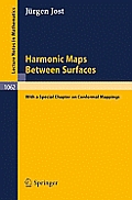 Harmonic Maps Between Surfaces: (With a Special Chapter on Conformal Mappings)