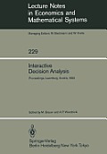 Interactive Decision Analysis: Proceedings of an International Workshop on Interactive Decision Analysis and Interpretative Computer Intelligence Hel