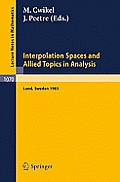 Interpolation Spaces and Allied Topics in Analysis: Proceedings of the Conference Held in Lund, Sweden, August 29 - September 1, 1983