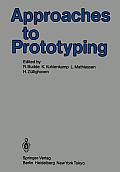 Approaches to Prototyping: Proceedings of the Working Conference on Prototyping, October 25 - 28, 1983, Namur, Belgium
