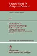 Foundations of Software Technology and Theoretical Computer Science: Fourth Conference, Bangalore, India December 13-15, 1984. Proceedings