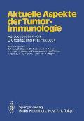 Aktuelle Aspekte Der Tumor-Immunologie
