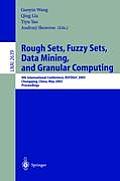 Rough Sets, Fuzzy Sets, Data Mining, and Granular Computing: 9th International Conference, Rsfdgrc 2003, Chongqing, China, May 26-29, 2003, Proceeding
