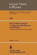 Non-Linear Equations in Classical and Quantum Field Theory: Proceedings of a Seminar Series Held at Daphe, Observatoire de Meudon, and Lpthe, Universi
