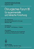 102. Kongre? Der Deutschen Gesellschaft F?r Chirurgie M?nchen, 10.-13. April 1985