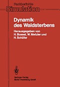 Dynamik Des Waldsterbens: Mathematisches Modell Und Computersimulation