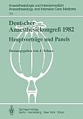 Deutscher Anaesthesiekongre? 1982: Hauptvortr?ge Und Panels 2.-6. Oktober 1982 in Wiesbaden