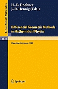 Differential Geometric Methods in Mathematical Physics: Proceedings of an International Conference Held at the Technical University of Clausthal, Frg,