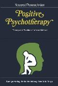 Positive Psychotherapy: Theory and Practice of a New Method