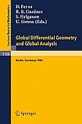 Global Differential Geometry and Global Analysis 1984: Proceedings of a Conference Held in Berlin, June 10-14, 1984