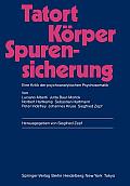 Tatort K?rper -- Spurensicherung: Eine Kritik Der Psychoanalytischen Psychosomatik