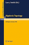 Algebraic Topology. G?ttingen 1984: Proceedings of a Conference Held in G?ttingen, November 9-15, 1984