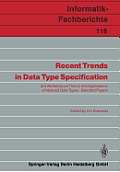 Recent Trends in Data Type Specification: 3rd Workshop on Theory and Applications of Abstract Data Types Selected Papers