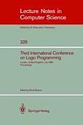 Third International Conference on Logic Programming: Imperial College of Science and Technology, London, United Kingdom, July 14-18, 1986. Proceedings