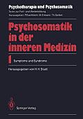 Psychosomatik in Der Inneren Medizin: 1. Symptome Und Syndrome