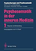 Psychosomatik in Der Inneren Medizin: 2. Diagnose Und Behandlung