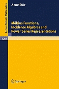 M?bius Functions, Incidence Algebras and Power Series Representations