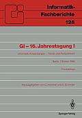 GI-16.Jahrestagung I: Informatik-Anwendungen - Trends Und Perspektiven Berlin, 6.-10. Oktober 1986. Proceedings