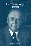 Hermann Weyl: 1885-1985: Centenary Lectures