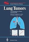 Lung Tumors: Lung, Mediastinum, Pleura, and Chest Wall
