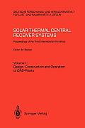 Solar Thermal Central Receiver Systems: Proceedings of the Third International Workshop June 23-27, 1986, Konstanz, Federal Republic of Germany