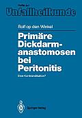 Prim?re Dickdarmanastomosen Bei Peritonitis: Eine Kontraindikation?