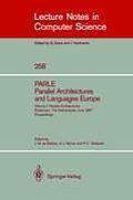 Parle Parallel Architectures and Languages Europe: Vol.1: Parallel Architectures, Eindhoven, the Netherlands, June 15-19, 1987; Proceedings