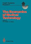 The Economics of Medical Technology: Proceedings of an International Conference on Economics of Medical Technology