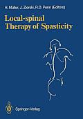 Local-Spinal Therapy of Spasticity