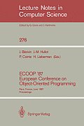 Ecoop '87. European Conference on Object-Oriented Programming: Paris, France, June 15-17, 1987. Proceedings